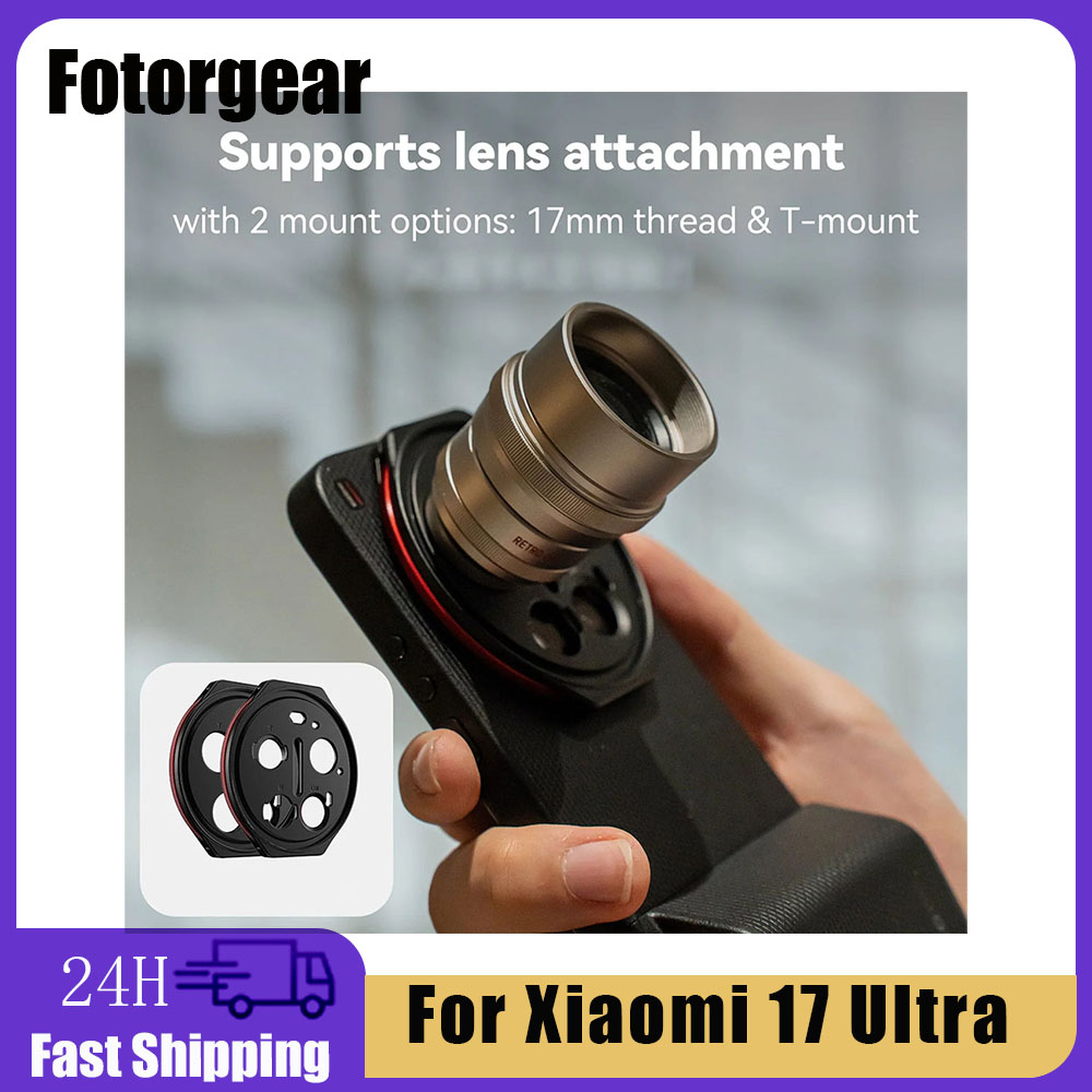 حلقة محول زووم من FOTORGEAR مت - مراجعة Photography Kit Xiaomi 17 Ultra وسعره